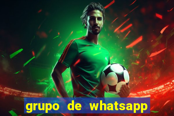 grupo de whatsapp de putaria